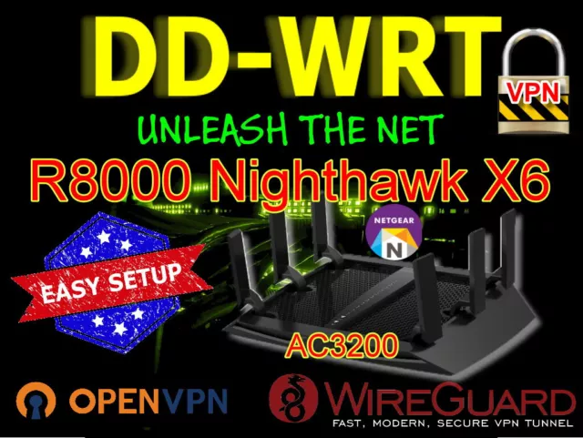Netgear R8000 AC3200 DDWRT router - Wireguard OpenVPN Nord ecc * configurazione gratuita*