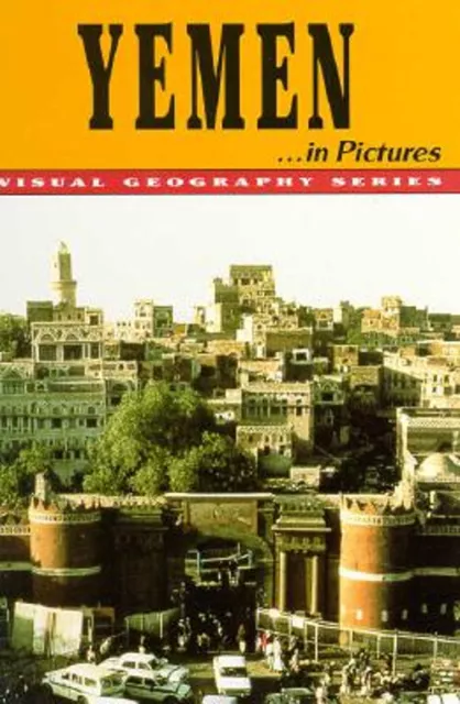 Yemen in Pictures Hardcover Department of Geography Staff Lerner