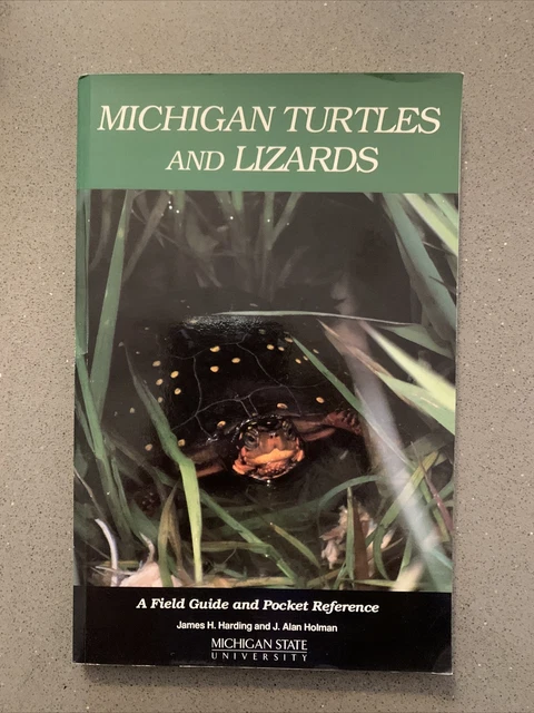 MICHIGAN TURTLES AND LIZARDS FIELD GUIDE AND POCKET REFERENCE MSU
