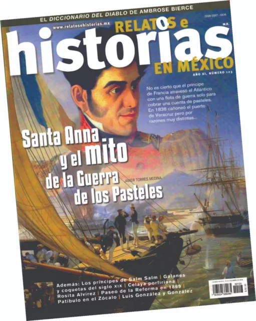 Revista Mexicana "Relatos E Historias De México; Santa Anna Y El Mito..."