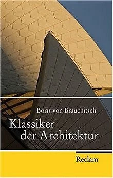 Klassiker der Architektur von Boris von Brauchitsch | Buch | Zustand gut