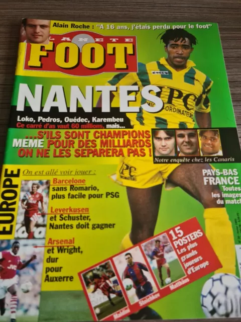 Rare Magazine PLANETE N30 NANTES WEAH BARCELONE ARSENAL LEVERKUSEN PSG 1995