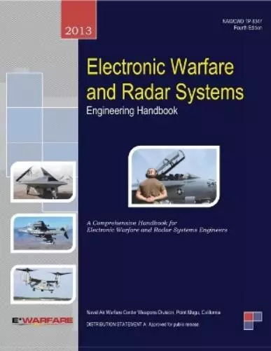 Electronic Warfare and Radar Systems Engineering Handbook - A Comprehens (Poche)