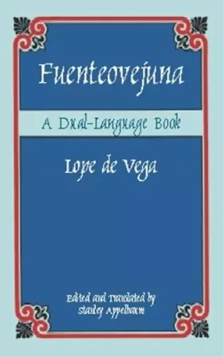 Lope De Vega Fuetneovejuna (Poche) Dover Dual Language Spanish