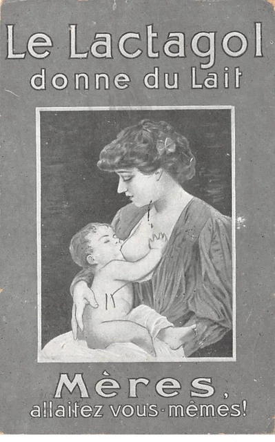 Publicité - n°87587 - Le Lactagol donne du lait - Mères allaitez vous mêmes