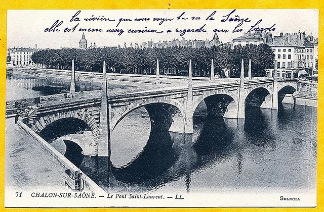 CARTE POSTALE ANCIENNE chalon sur saone le pont saint laurent