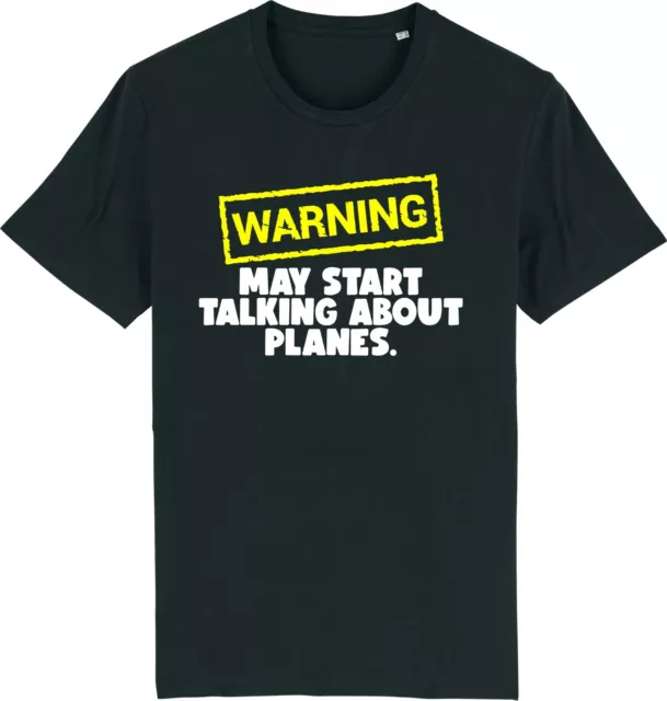 Warning May Start Talking About PLANES Spotter Funny Slogan Unisex T-Shirt
