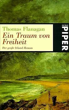 Ein Traum von Freiheit: Roman von Flanagan, Thomas | Buch | Zustand gut