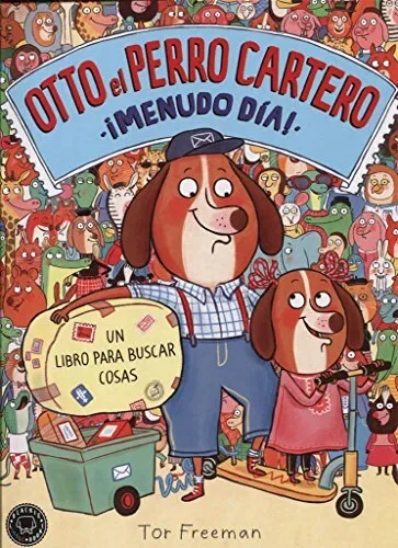 Otto El Perro Cartero. Menudo Día