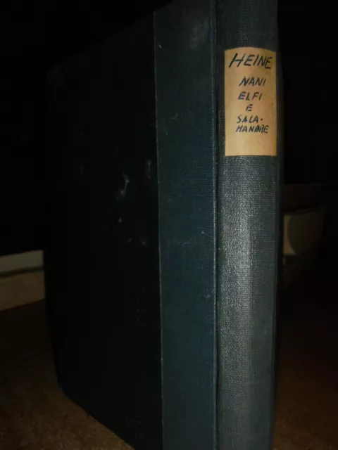 Nani, Elfi e Salamandre.Enrico Heine. Traduzione di Fernando Palazzi s.d. c.1930