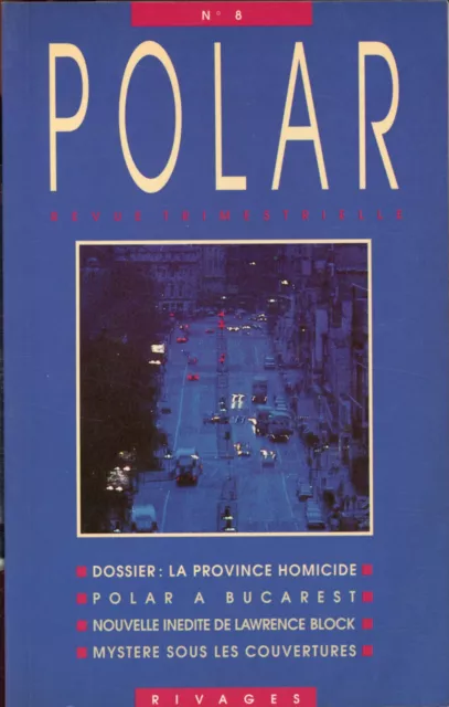 Rivages Revue Polar N°8 - Dossier La province homicide - 1992