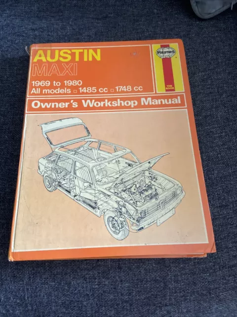 Haynes Workshop Manual No. 052. Austin Maxi - 1969 to 1980. All Models.