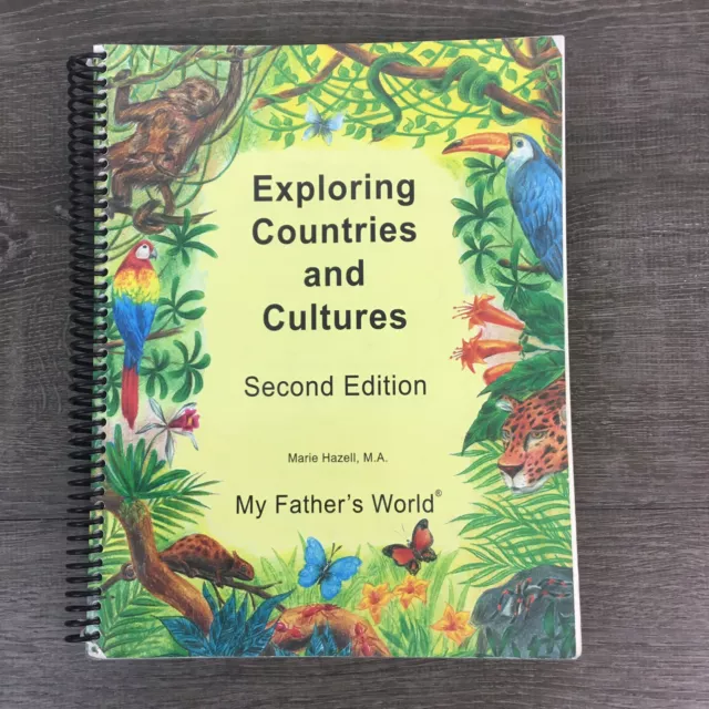 My Fathers World Exploring Countries And Cultures Teachers Manual MFW