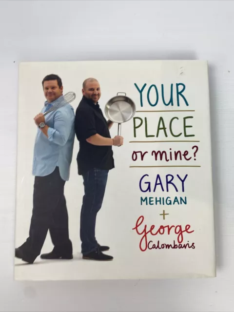 Your Place or Mine? by George Calombaris, Gary Mehigan Cookbook