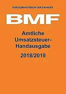 Amtliche Umsatzsteuer-Handausgabe 2018/2019 de Bundesminis... | Livre | état bon