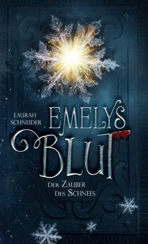 Emelys Blut|Laura Schneider|Broschiertes Buch|Deutsch