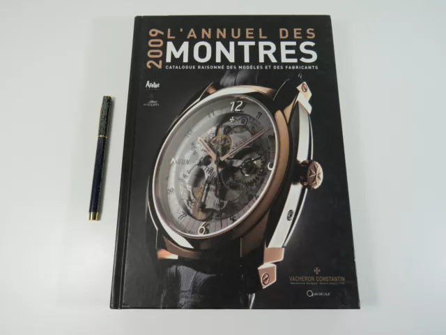 L’annuel des Montres 2009 – Catalogue Raisonné des modèles et fabricants