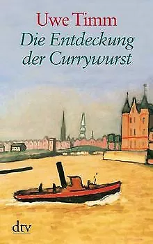 Die Entdeckung der Currywurst: Novelle von Timm, Uwe | Buch | Zustand gut