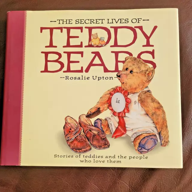 The Secret Lives Of Teddy Bears by Rosalie Upton Large H/C Book Vintage 1995