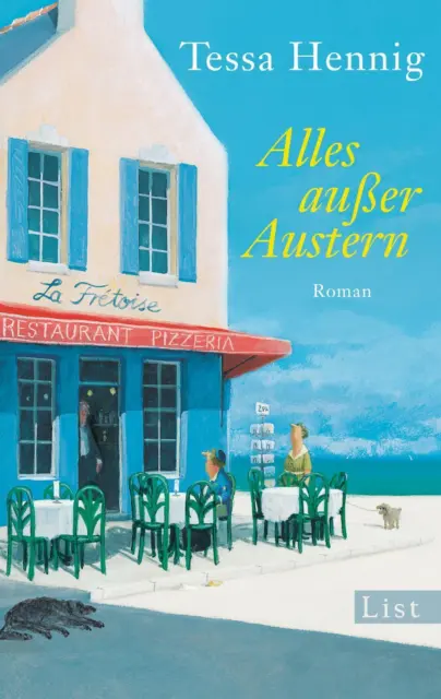 Alles außer Austern | Tessa Hennig | Taschenbuch | 352 S. | Deutsch | 2015