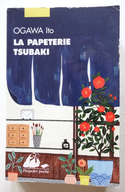 La papeterie Tsubaki - Ito Ogawa - Éditions Picquier 2021