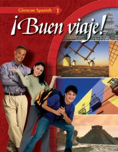 Buen Viaje!: Glencoe Spanish 1 by McGraw-Hill