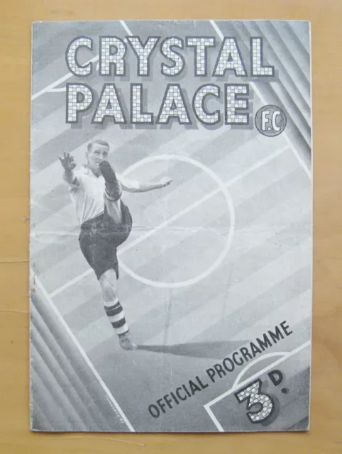 CRYSTAL PALACE v NOTTS COUNTY 1947/1948 *VG Condition Football Programme*