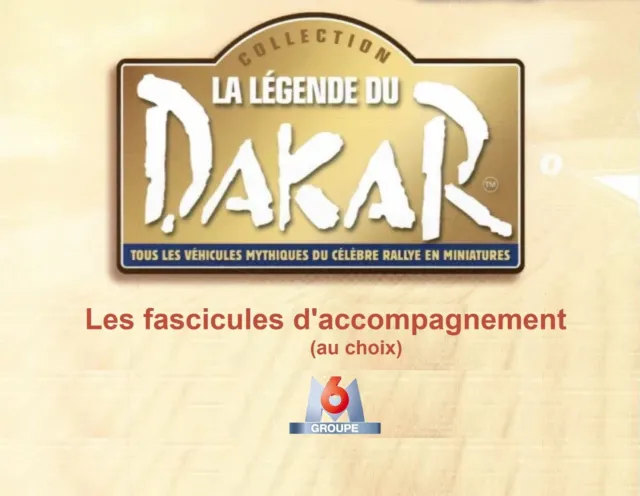 La légende du Paris - Dakar - Fascicules d'accompagnement (au choix)