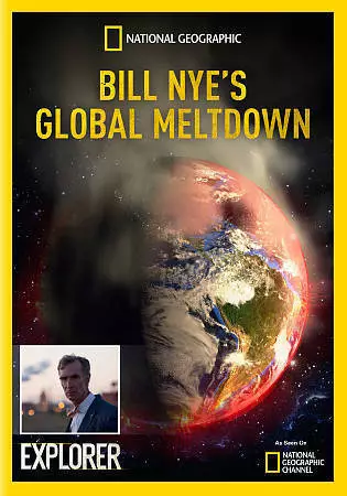 National Geographic: Bill Nye's Global Meltdown