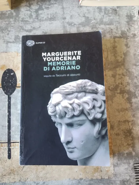 Memorie di Adriano - Marguerite Yourcenar - Libro Usato - Einaudi 