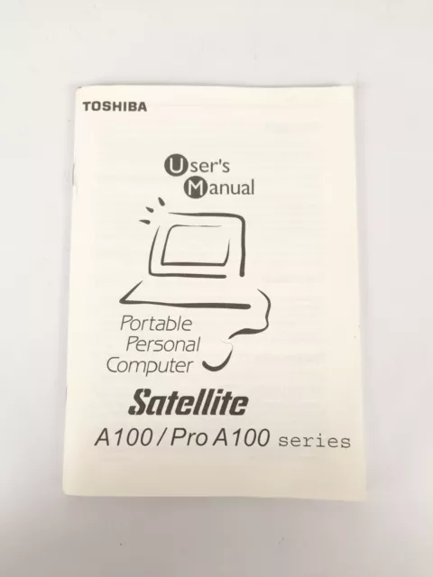 Toshiba Satellite A100 Pro Series Laptop PC User Instruction Manual - Vintage