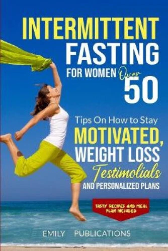 INTERMITTENT FASTING FOR Women Over 50 by Publications, Emily EUR 26,10 ...