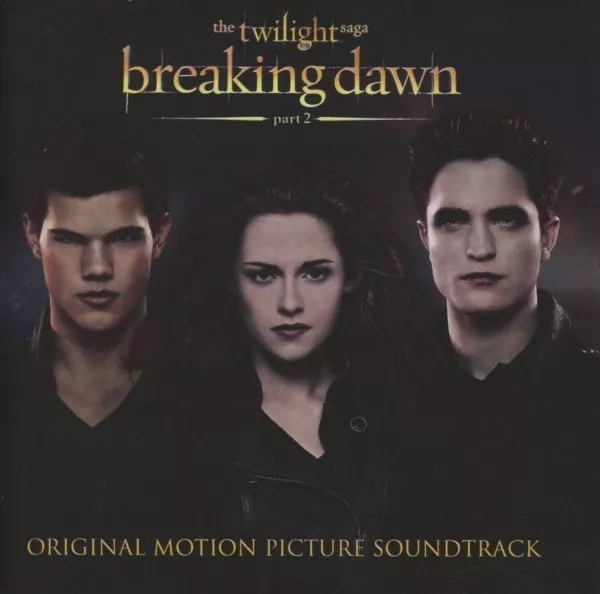 The Twilight Saga-Breaking Dawn-Part2  Cd  14 Tracks Soundtrack  Neuf