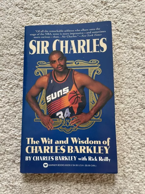 Sir Charles: The Wit and Wisdom of Charles Barkley by Rick Reilly