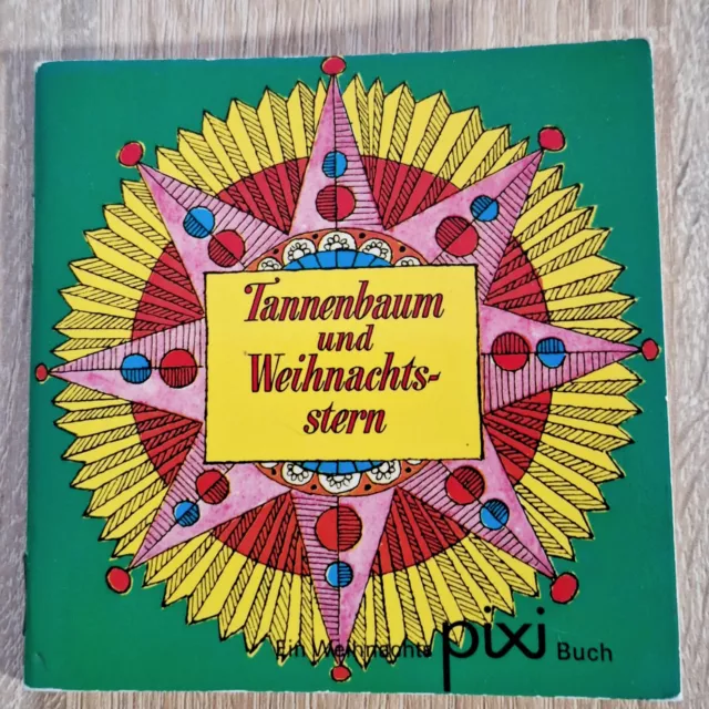 Pixi-Buch , Tannenbaum und Weihnachtsstern, Weihnachts-Pixi-Buch, 5. Aufl. 1976