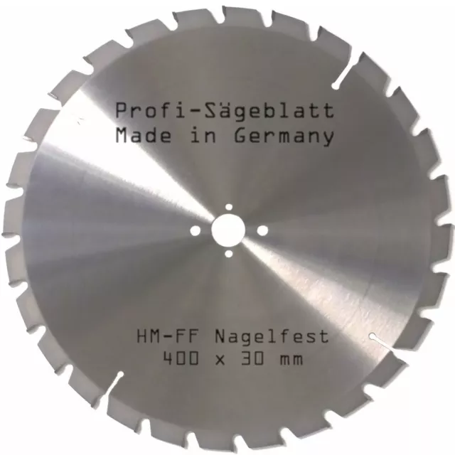 HM Kreissägeblatt 400 x 30 mm FF Nagelfest 28Z Bauholz Sägeblatt Made in Germany