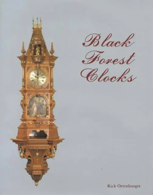 German Black Forest Clocks 1700-1930 Collector Guide incl Antique Cuckoo Others