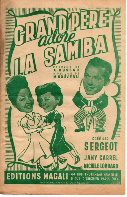 Partition chant piano accordéon v. 1940 - Grand'Père adore la samba - Marseille