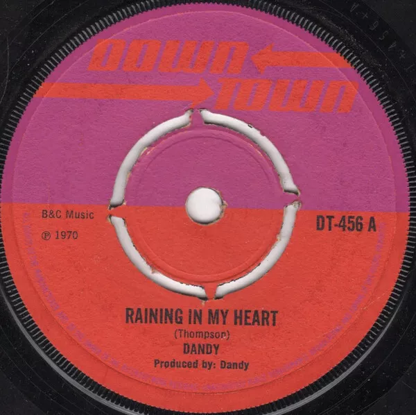 Dandy Livingstone - Raining In My Heart  (7", Single)