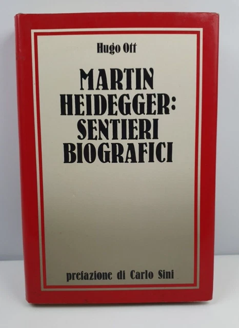 Hugo Off MARTIN HEIDEGGER: SENTIERI Biografici - Hugo Off - Sugarco Edizioni ...