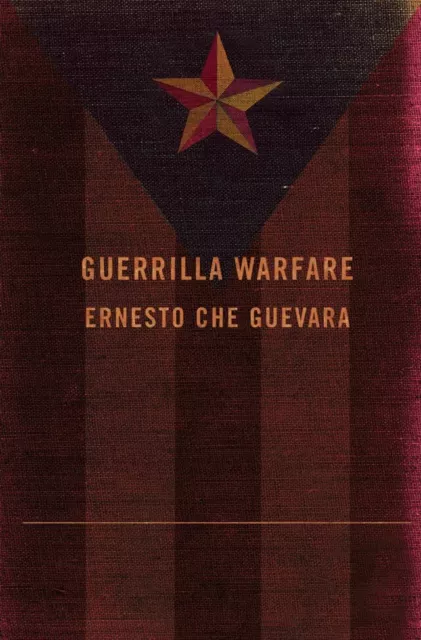 Guerrilla Warfare: The Authorised Edition by Ernesto 'Che' Guevara 0007277202