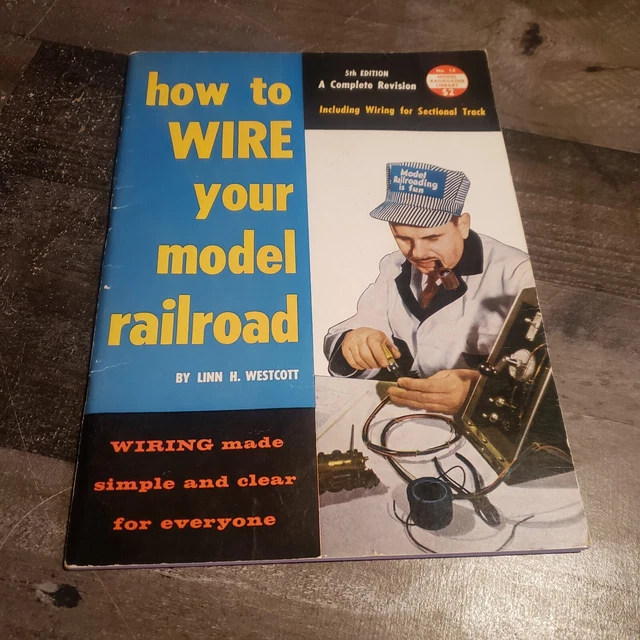 HOW TO WIRE Your Model Railroad 5th edition 1959 Kalmbach Pub. Vintage