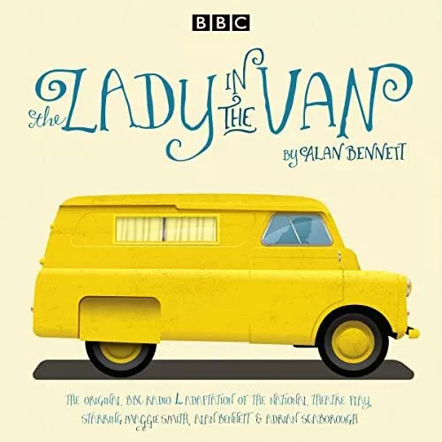 The Lady in the Van: A BBC Radio 4 adaptation by Bennett, Alan Book The Cheap