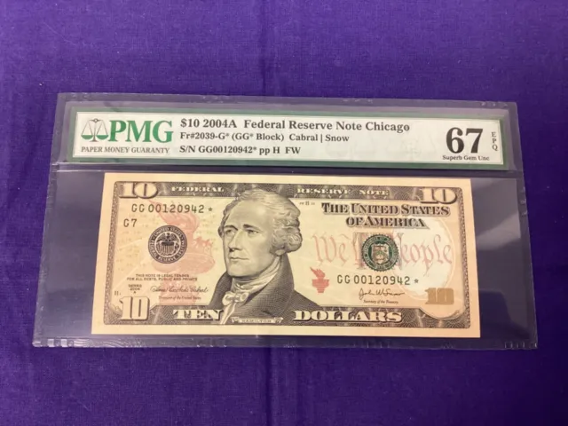2004A $10 FRN Federal Reserve *STAR* Note CHICAGO - PMG Superb Gem UNC 67 EPQ