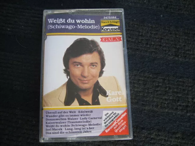 MC  KAREL GOTT  Weißt Du wohin  Schiwago-Melodie  Rare MC  10 Tracks