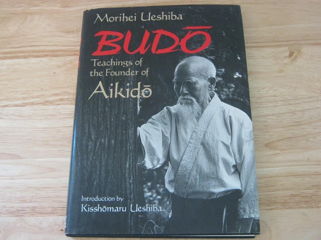 趣味・スポーツ・実用 Budo: Teachings of the Founder of Aikido Budo: Teachings of the Founder of Aikido: Ueshiba, Morihei
