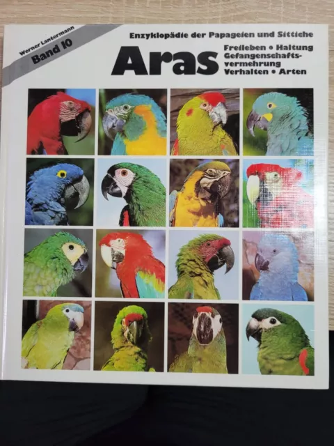 Aras, Enzyklopädie der Papageien und Sittiche, Band 10, Freileben, Haltung, etc.