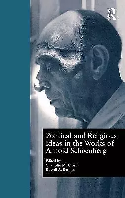 Politische und religiöse Ideen in den Werken Arnold Schönbergs - 9780815328315
