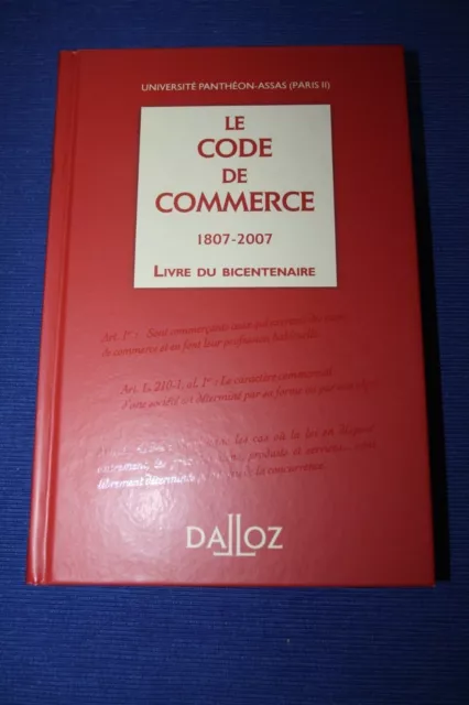 Le code de commerce 1807-2007 Livre du bicentenaire