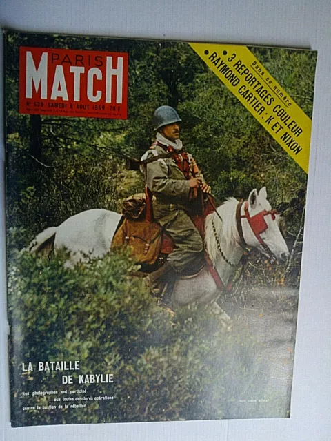 PARIS MATCH N°539  SAMEDI 8 AOUT 1959 -  bataille de kabylie - COMME NEUF.